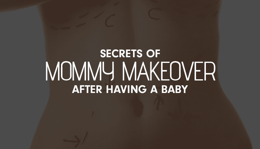 Mommy Makeover
