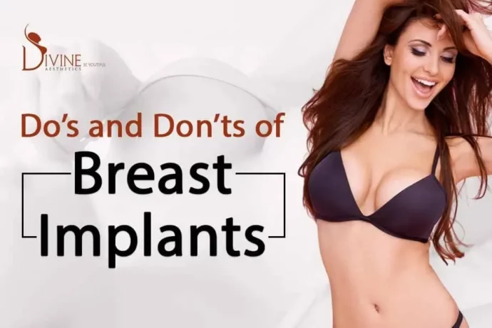 Do’s and Don’ts of Breast Implants