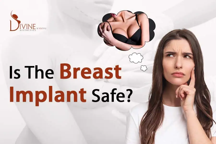 Is the Breast Implant Safe
