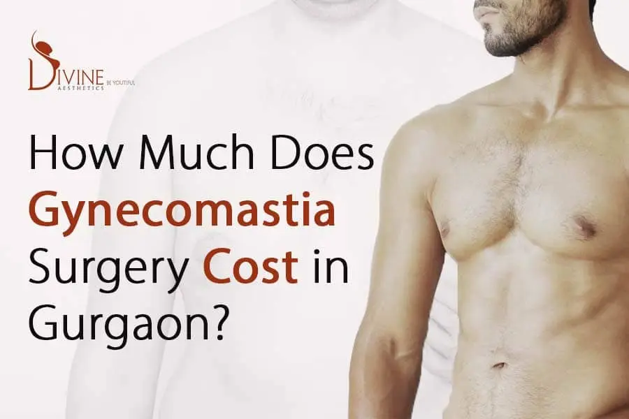 Gynecomastia Surgery Cost in Gurgaon
