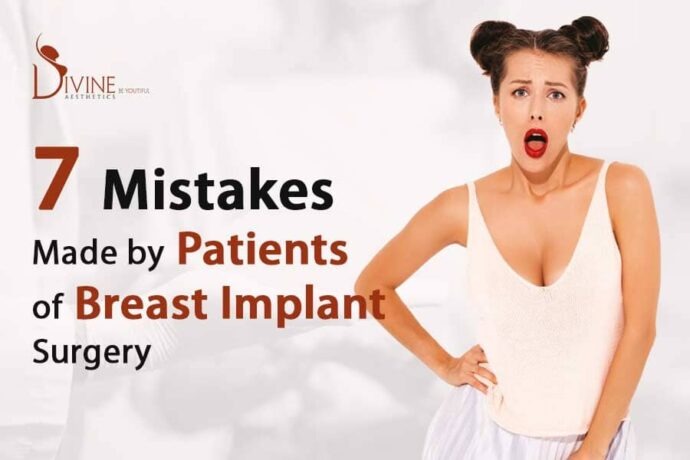 Mistakes Made by Patients of Breast Implant Surgery