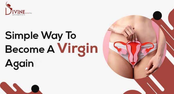 How to Become Virgin Again