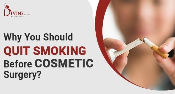 Why You Should Quit Smoking Before Cosmetic Surgery