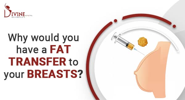 Fat Transfer Breast Augmentation And Its Benefits