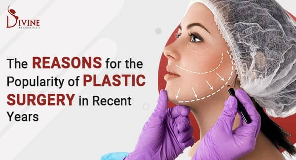 Reasons for the Popularity of Plastic Surgery in India