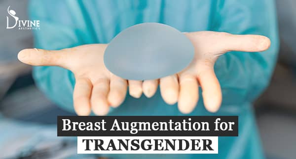 Breast Augmentation for Transgender