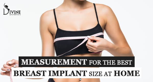 How to Measure at Home for the Best Breast Implant Size