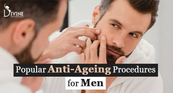 Popular Anti-aging Treatments for Men