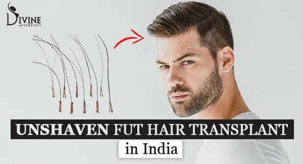 Unshaven FUT Hair Transplant: Best Surgeon in India